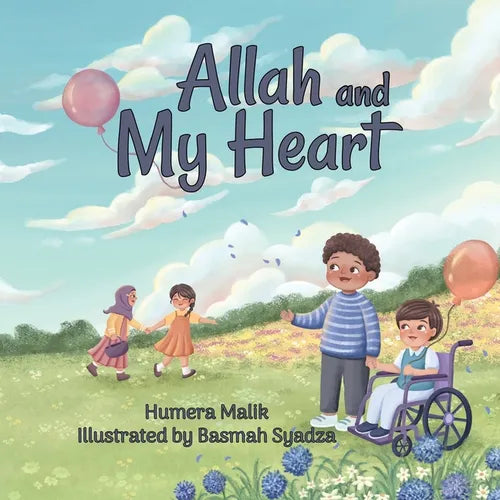 Allah and My Heart: A book about feelings for Muslim children - Paperback