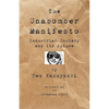 The Unabomber Manifesto: Industrial Society and Its Future - Paperback