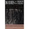 Bodies of the Text: Dance as Theory, Literature as Dance - Paperback