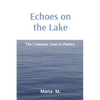 Echoes on the Lake: The Common Loon in Poetry - Paperback