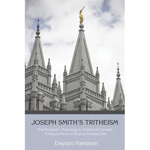 Joseph Smith's Tritheism - Paperback