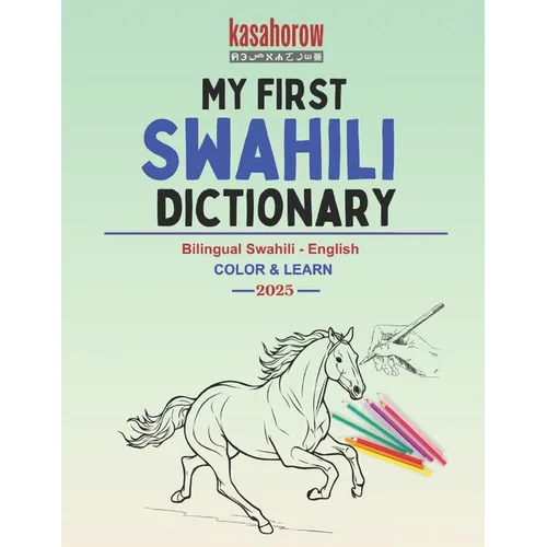 My First Swahili Dictionary: Colour and Learn - Paperback
