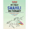 My First Swahili Dictionary: Colour and Learn - Paperback