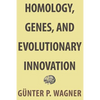 Homology, Genes, and Evolutionary Innovation - Paperback