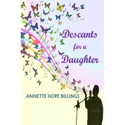 Descants for a Daughter - Paperback