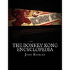 The Donkey Kong Encyclopedia - Paperback