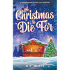 A Christmas to Die For - Paperback