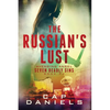 The Russian's Lust: Avenging Angel - Seven Deadly Sins - Paperback