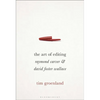 The Art of Editing: Raymond Carver and David Foster Wallace - Paperback