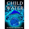 Child of the Water - Paperback
