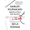 Absolutely on Music: Conversations - Paperback