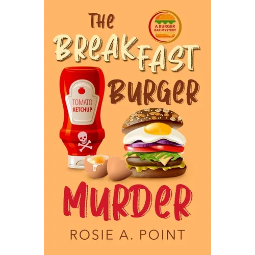 The Breakfast Burger Murder: A small town cozy mystery - Paperback