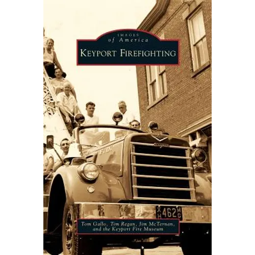 Keyport Firefighting - Hardcover