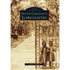 South Carolina's Lowcountry - Paperback