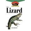 The Lizard: An Owner's Guide to a Happy Healthy Pet - Hardcover