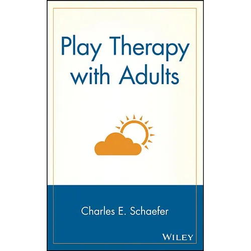 Play Therapy with Adults - Hardcover