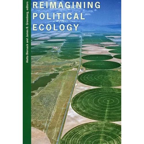 Reimagining Political Ecology - Paperback