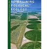 Reimagining Political Ecology - Paperback