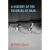 A History of the Theories of Rain - Paperback