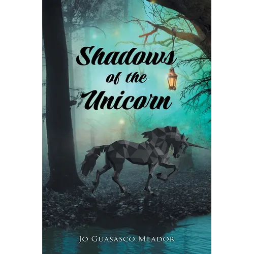 Shadows of the Unicorn - Paperback