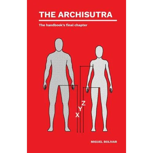 The Archisutra: The handbook's final chapter - Paperback
