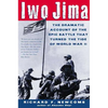 Iwo Jima: The Dramatic Account of the Epic Battle That Turned the Tide of World War II - Paperback