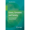 Genes, Genomes and Society: From Farming to Gene Editing and Beyond - Paperback