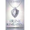 Trine Revelation: The Kinderra Saga: Book 3 - Paperback