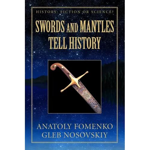 Swords and Mantles tell History - Paperback