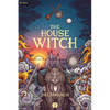 The House Witch 3: A Humorous Romantic Fantasy - Paperback