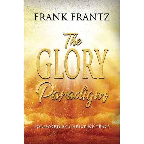 The Glory Paradigm - Paperback