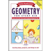 Janice Vancleave's Geometry for Every Kid: Easy Activities That Make Learning Geometry Fun - Paperback