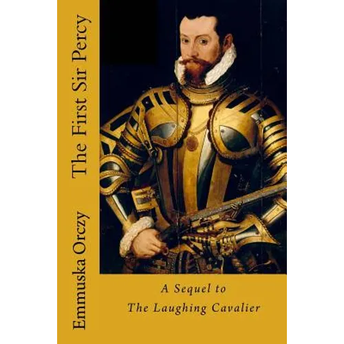 The First Sir Percy - Paperback