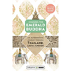 Chasing the Emerald Buddha: An Alternative Journey Through Thailand, Laos & Angkor - Paperback