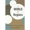 A World of Regions: Asia and Europe in the American Imperium - Paperback