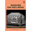 Museums and Well-Being - Paperback