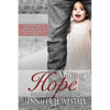 Abiding Hope: Book 4 in the Healing Ruby Series - Paperback