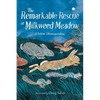 The Remarkable Rescue at Milkweed Meadow - Hardcover