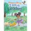 I Am a Leader!: An Acorn Book (Princess Truly #9): Volume 9 - Hardcover