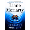 Here One Moment - Hardcover