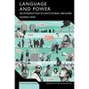 Language and Power: An Introduction to Institutional Discourse - Paperback