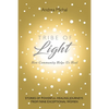Tribe of Light: How Community Helps Us Heal - Paperback