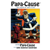 Papa-Cause: The Friend of Santa Claus - Paperback