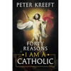 Forty Reasons I Am a Catholic - Paperback