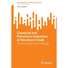 Chemical and Petroleum Industries at Newtown Creek: History and Technology - Paperback