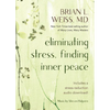 Eliminating Stress, Finding Inner Peace - Paperback