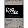The Laws of Trading: A Trader's Guide to Better Decision-Making for Everyone - Hardcover