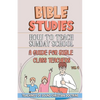How to Teach in Sunday School: A Guide for Bible Class Teachers - Paperback
