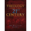 Theology for the 21st Century - Hardcover