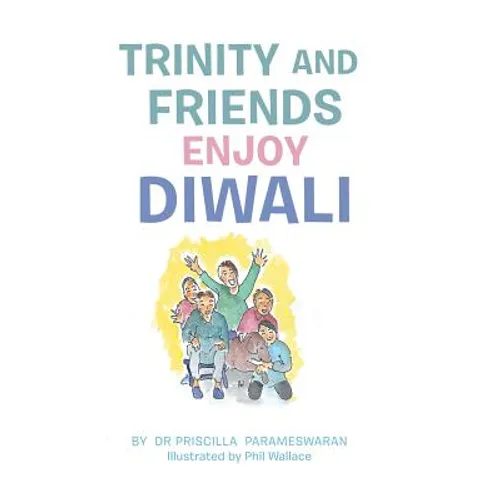 Trinity and Friends Enjoy Diwali - Hardcover